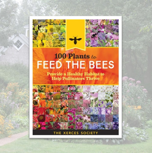 100 Plants to Feed the Bees