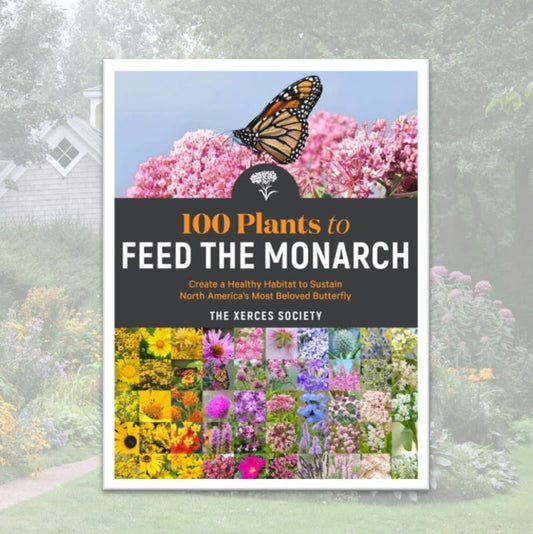 100 Plants to Feed the Monarch