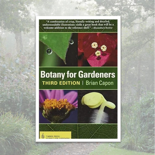 Botany for Gardeners: Third Edition