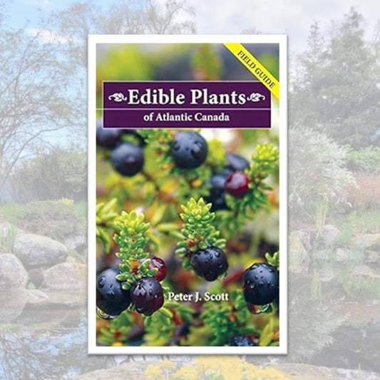 Edible Plants of Atlantic Canada