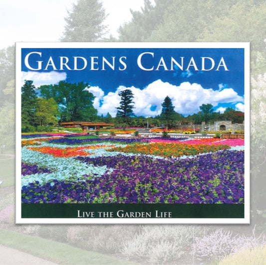 Gardens Canada - Live the Garden Life