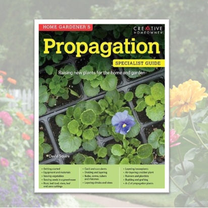 Home Gardener's Propagation