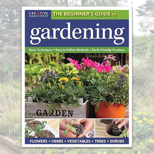 Beginner's Guide to Gardening