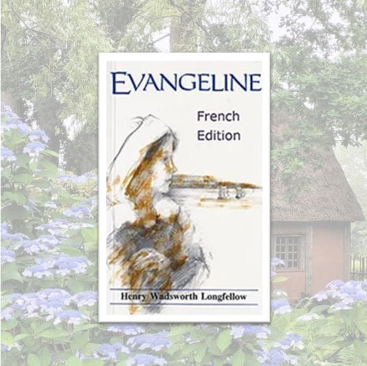 Évangéline - Édition Française